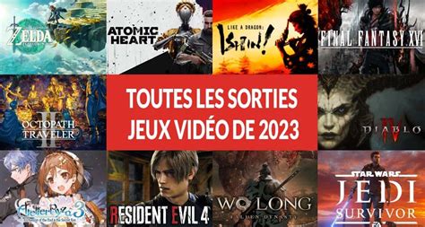 Liste de tous les jeux vidéo qui sortiront en 2023 ceux avec une date