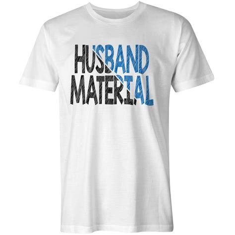 Husband Material | So Sick With It Fashion