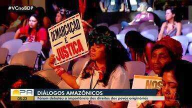 Bom Dia Pará Fórum de Diálogos Amazônicos debate sobre a importância