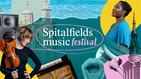 Spitalfields Music Festival 2023 - Spitalfields Music