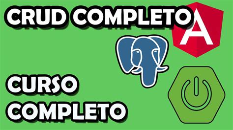 Curso Completo De Spring Boot Crud Jpa Postgresql Rest Angular