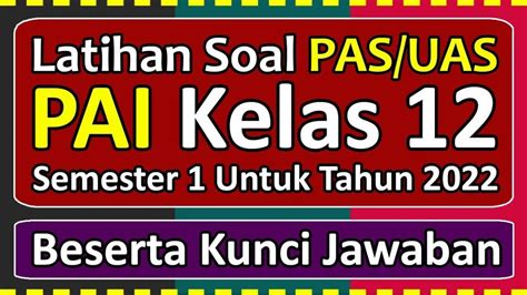 Soal Kunci Jawaban PAI Kelas 12 SMA Bab 6 Halaman 222 Manfaat Ilmu