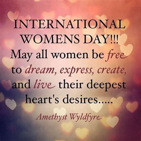 Happy International Womens Day March 8 May All Women Be Free To