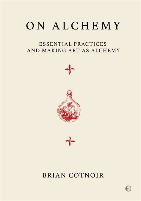 On Alchemy: Essential Practices and Making Art as Alchemy - Watkins Publishing