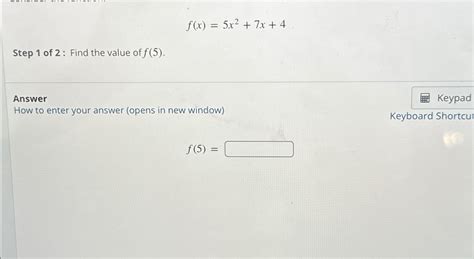 Solved F X 5x2 7x 4step 1 ﻿of 2 ﻿ Find The Value Of