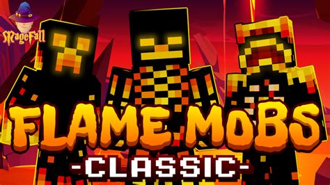 Flame Mobs Classic By Magefall Minecraft Skin Pack Minecraft