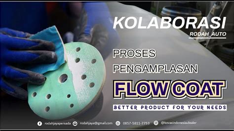 Proses Pengamplasa Flow Coat Menggunakan Amplas Dry Sanding Bodyrepair