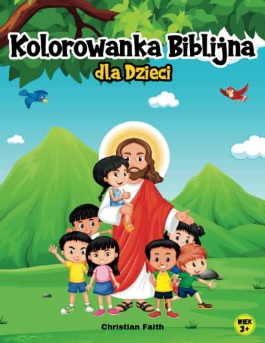 Kolorowanka Biblijna dla Dzieci Chrześcijańska Książka do Kolorowania