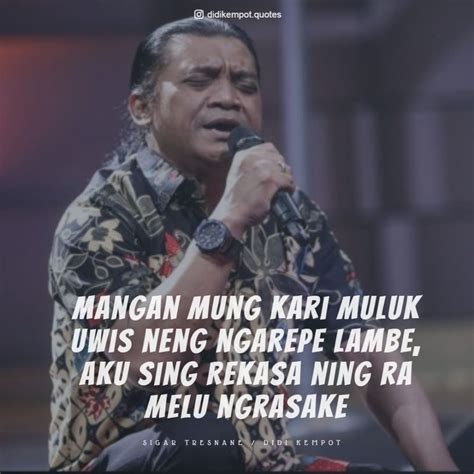 40 Kata Kata Patah Hati Didi Kempot Bikin Baper Dan Sedih