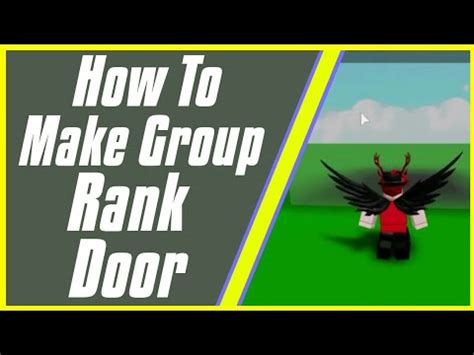 How To Script Group Rank Door Roblox Scripting Roblox Tutorial