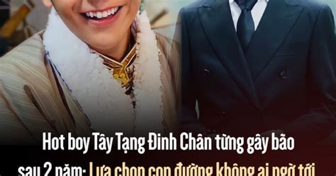 Hot boy Tây Tạng Đinh Chân từng gây bão sau 2 năm Lựa chọn con đường không ai ngờ tới nhan sắc