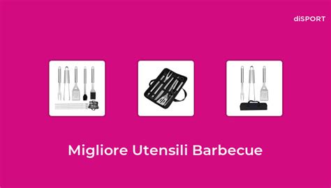 10 Migliore Utensili Barbecue Nel 2023 Basato Su 68 Opinione Di Esperti