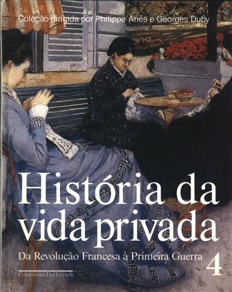 Hist Ria Da Vida Privada Vol Philippe Ari S E Georges Duby Tra A