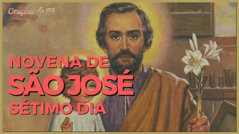 Novena Poderosa De SÃo JosÉ SÉtimo Dia Youtube