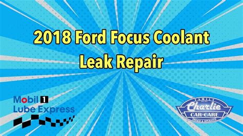 2018 Ford Focus Coolant Leak Repair Youtube