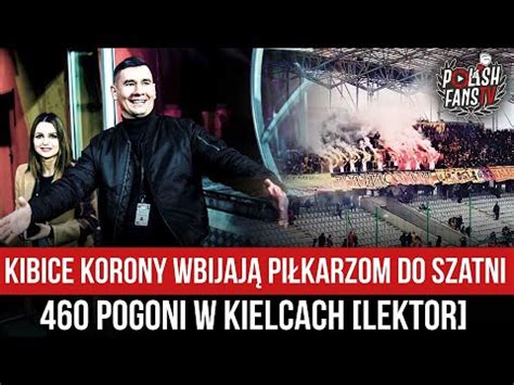 Kibice Korony wbijają piłkarzom do szatni 460 Pogoni w Kielcach