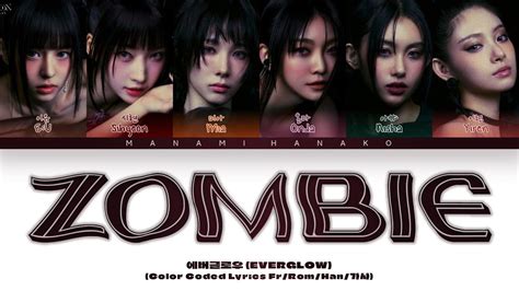 Vostfr Everglow Zombie Color Coded Lyrics Fran Ais Rom