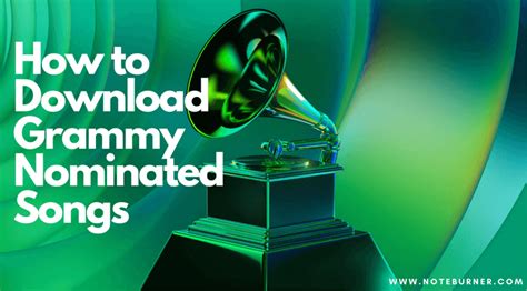 How to Download 2022 GRAMMY Nominated Songs From Spotify | NoteBurner