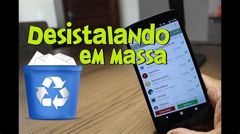 Como Desinstalar vários Apps de Usuários ou Nativos de uma só vez no