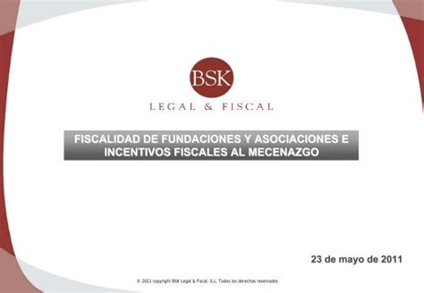 Fiscalidad De Fundaciones Y Asociaciones E Incentivos Fiscales Al