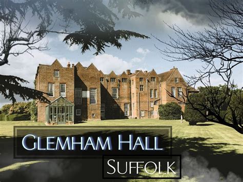 Ghosts Of Glemham Hall , Glemham Hall, Woodbridge, March 2 2024 ...