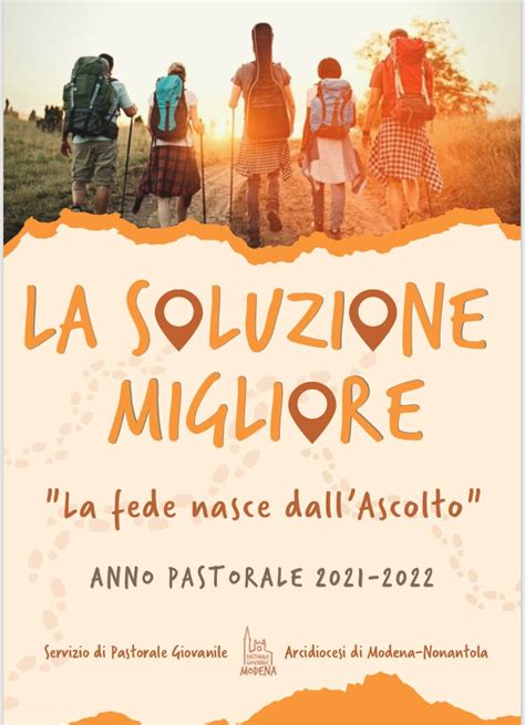 LA SOLUZIONE MIGLIORE Anno Pastorale 2021 2022 Servizio Di