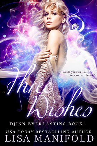 Three Wishes Djinn Everlasting Book Kindle Edition By Manifold