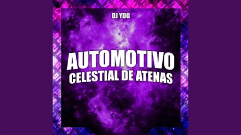 Automotivo Celestial De Atenas YouTube