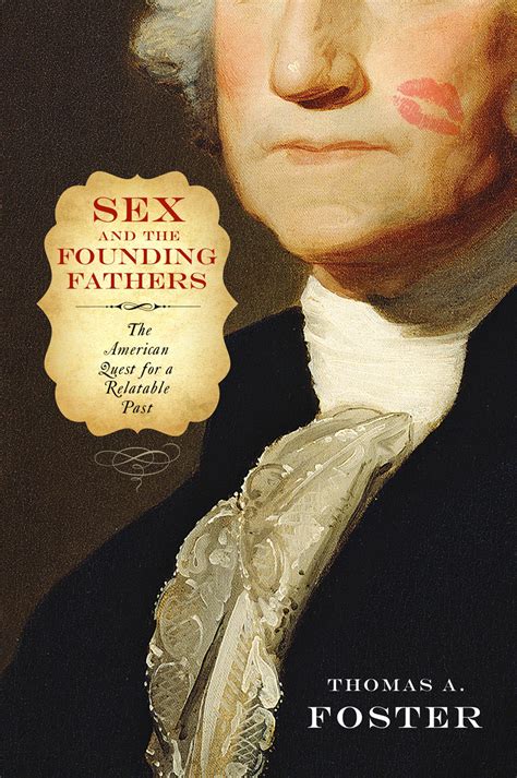 Sex And The American Quest For A Relatable Past Notches