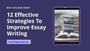 Ppt Effective Strategies To Improve Essay Writing Powerpoint