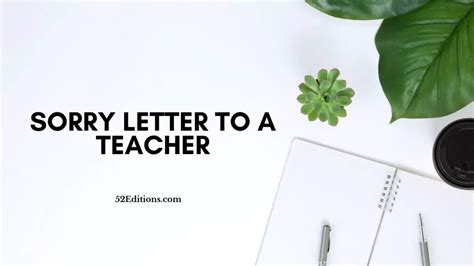 Sorry Letter to a Teacher // Get FREE Letter Templates (Print or Download)