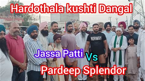 Jassa Patti Vs Pardeep Splendor Hardothala Kushti Dangal Dasuya