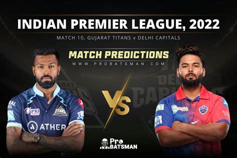 Ipl 2022 Gt Vs Dc Match 10 Match Prediction Who Will Win Todays