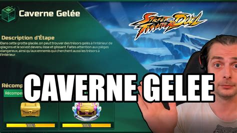 STREET FIGHTER DUEL PASSER LA CAVERNE GELÉE DANS LE TERRAIN D