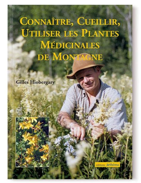 Conna Tre Cueillir Utiliser Les Plantes M Dicinales De Nos Montagnes