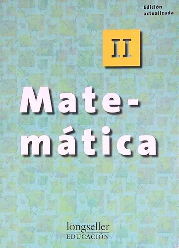 Matematica Ii Longseller De Chemello Graciela Editorial Longseller