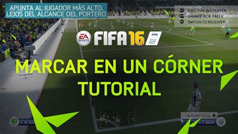 Fifa 16 Tutorial Marcar En Un Córner Youtube