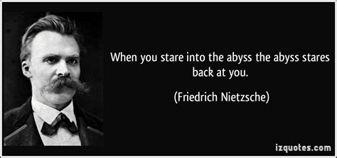 Gaze Into The Abyss Nietzsche Quotes. QuotesGram