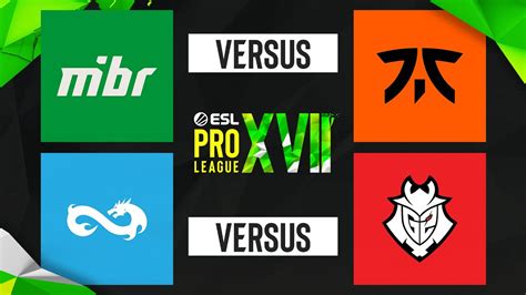 ESL PRO LEAGUE S17 Grupa A MIBR Vs Fnatic G2 Esports Vs Eternal