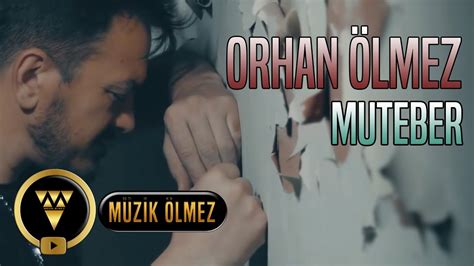 Orhan Ölmez Muteber Official Video YouTube