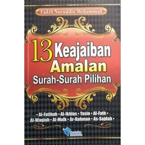 13 Keajaiban Amalan Surah Surah Pilihan Fadzli Nuruddin Mohammad