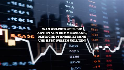 Was Anleger über Die Aktien Von Commerzbank Deutsche Pfandbriefbank