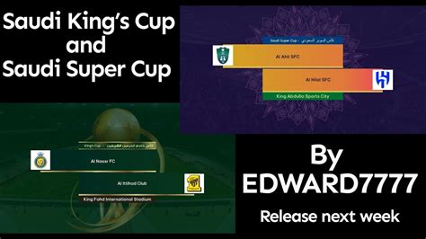 Saudi King S Cup And Saudi Super Cup Scoreboards 23 24 PES21 Fl24 Free