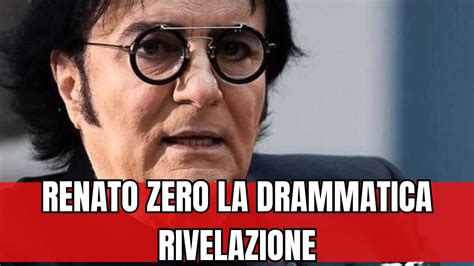 RENATO ZERO LA TERRIBILE CONFESSIONE IN DIRETTA TV YouTube