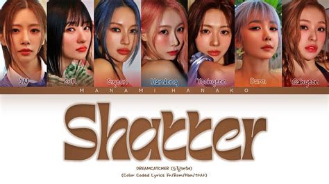 Vostfr Dreamcatcher Shatter Color Coded Lyrics Fran Ais