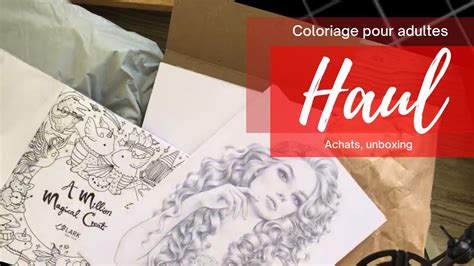 Direct Coloriage Ssimone Colore Haul Achats Unboxing Youtube