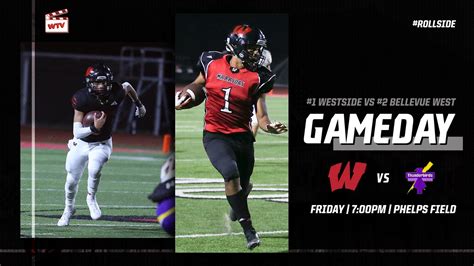 Westside Vs Bellevue West Varsity Football Wtv Live Westside Wired