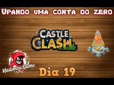 Upando Uma Conta Do Zero No Castle Clash Dia Youtube