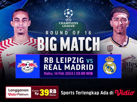 Nonton Rb Leipzig Vs Real Madrid 16 Besar Ucl Vidio