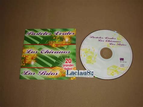 Pasteles Verdes Chicanos Brios Grandes Exitos Im Cdusa Mercadolibre